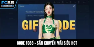 Code Fc88 – Săn Khuyến Mãi Siêu Hot, Nhận Quà Tặng Không Giới Hạn